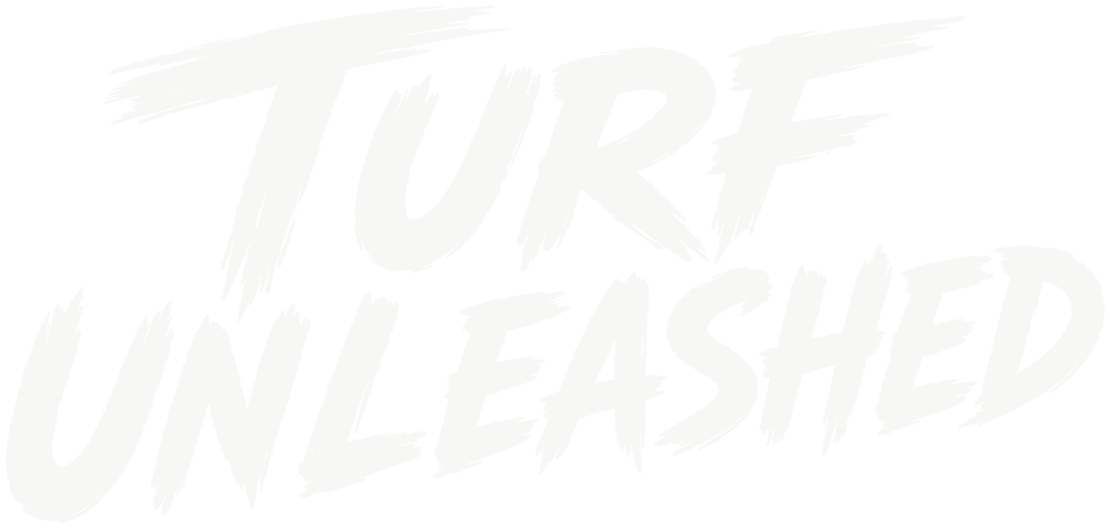 Turf Unleashed
